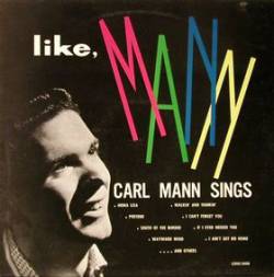 Carl Mann : Like, Mann